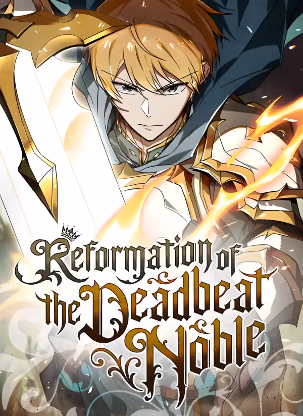 The Reformation of the Deadbeat Noble