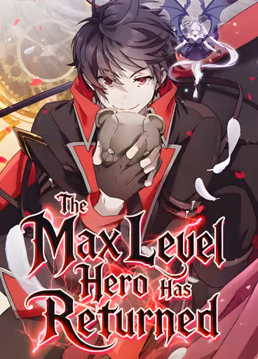 The Max Level Hero Has Returned!